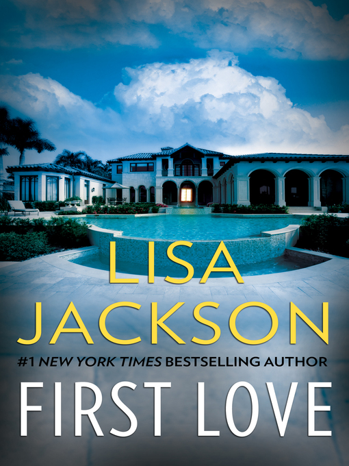 Title details for First Love by Lisa Jackson - Available